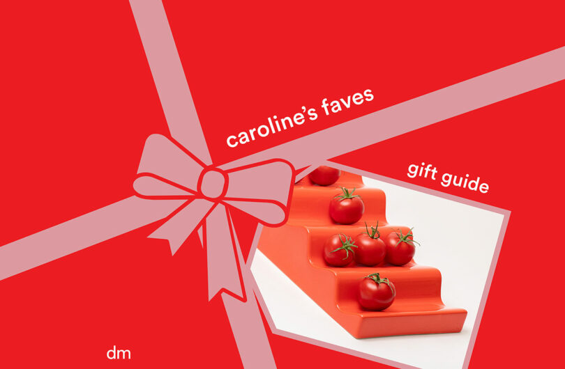 Red background with a pink ribbon graphic, text reading "caroline’s faves gift guides," and a stepped red display holding tomatoes.